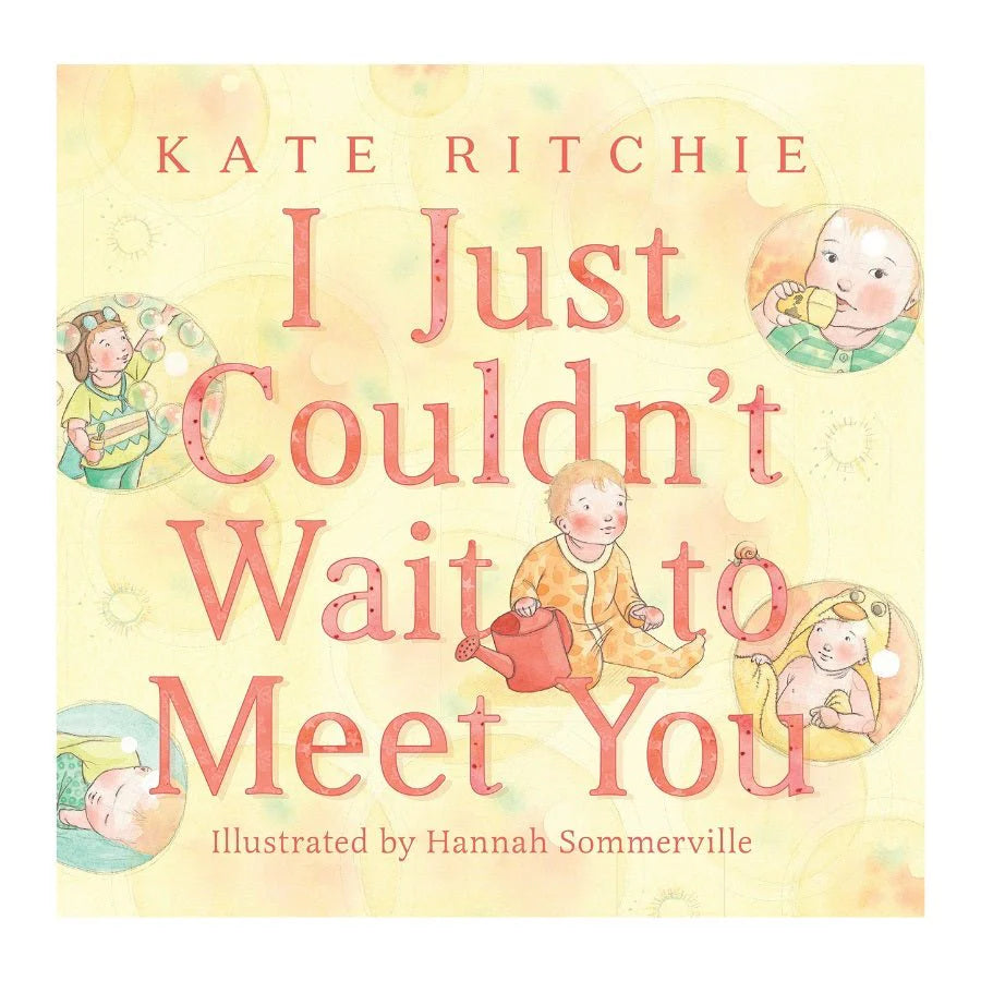 I Just Couldn't Wait to Meet You / Kate Ritchie