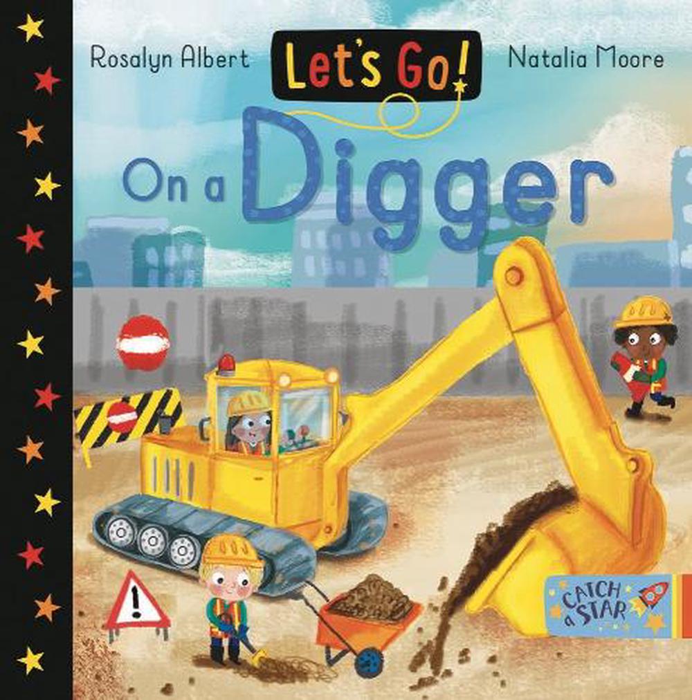Let's Go! On A Digger Book