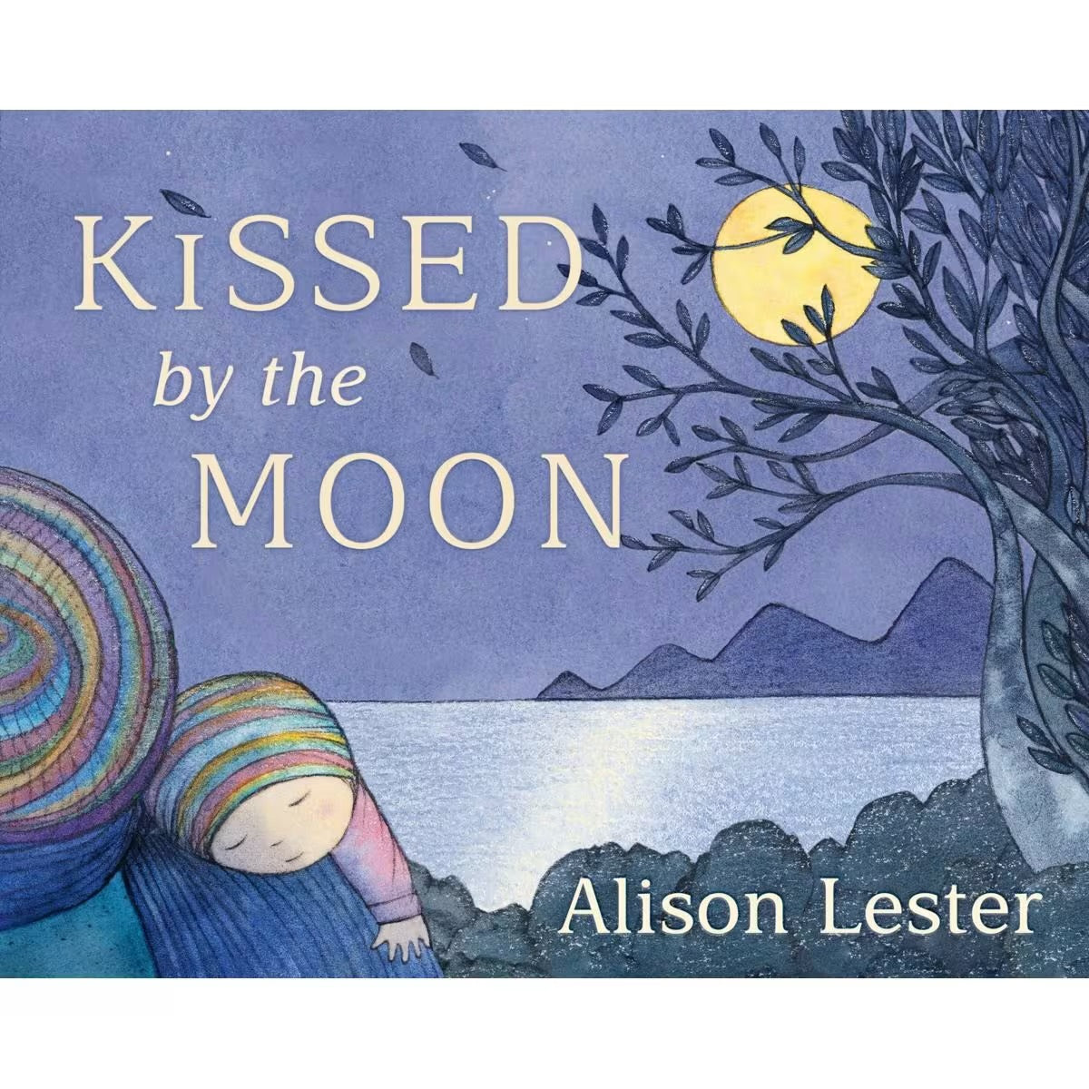Kissed By The Moon / Alison Lester