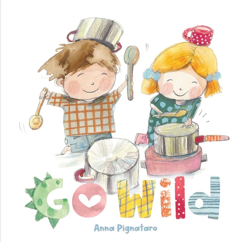 Go Wild / Anna Pignataro