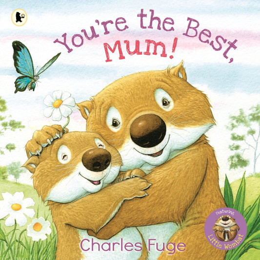 You're The Best, Mum! - Charles Fuge