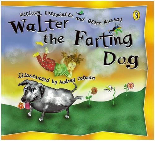 Walter The Farting Dog - William Kotzwinkle