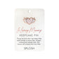 Splosh / In Loving Memory Keepsake Pin