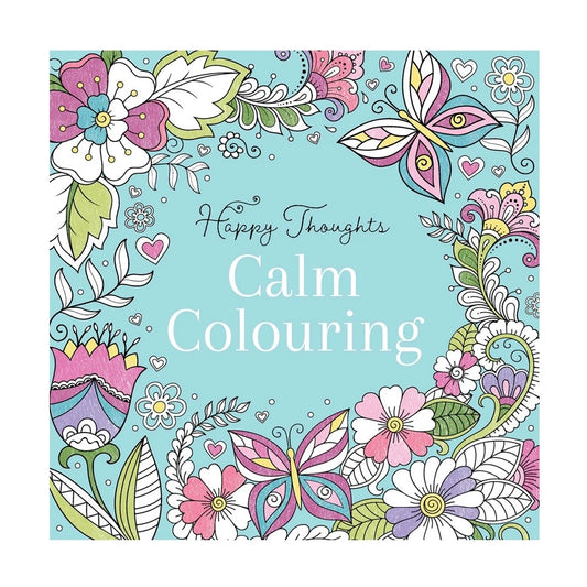 Happy Thoughts - Calm Colouring Book