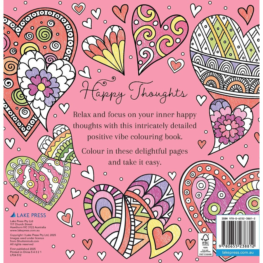 Happy Thoughts - Positive Vibes Colouring Book