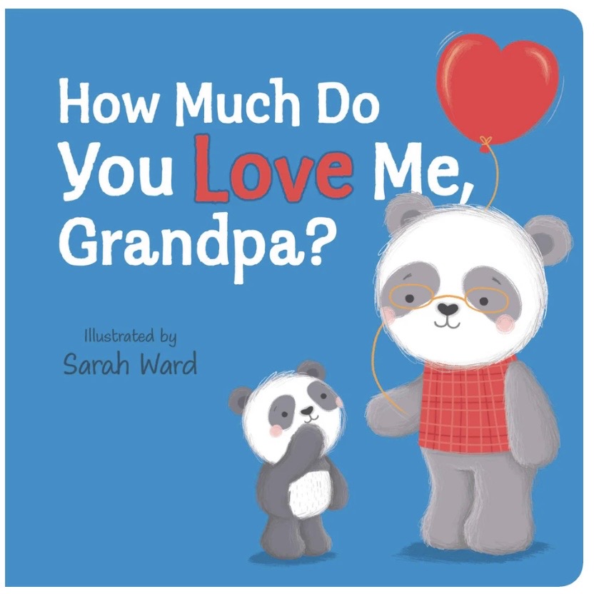 How Much Do You Love Me, Grandpa?