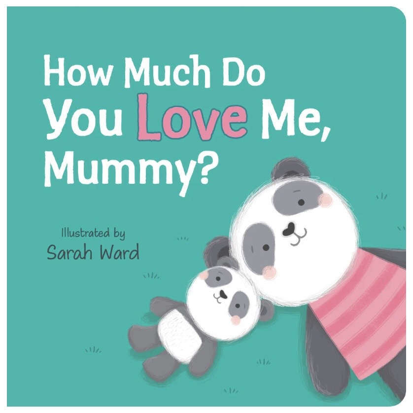 How Much Do You Love Me, Mummy?