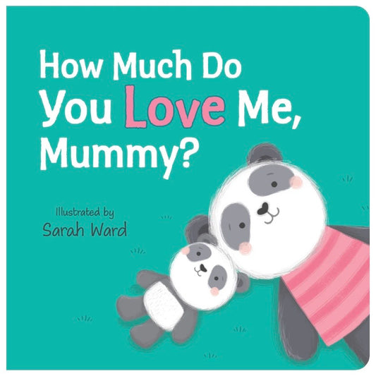 How Much Do You Love Me, Mummy?