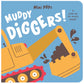 Mini Pops - Muddy Diggers!