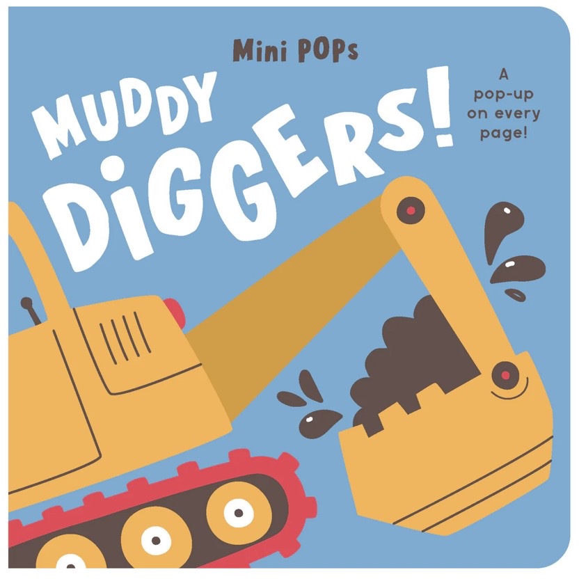 Mini Pops - Muddy Diggers!