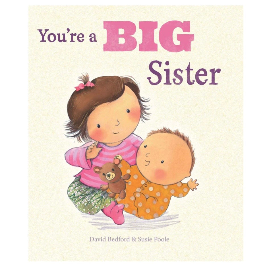 You're A Big Sister Picture Book
