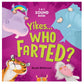 Yikes Who Farted - Sound Book
