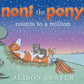 Noni The Pony Counts To A Million - Alison Lester
