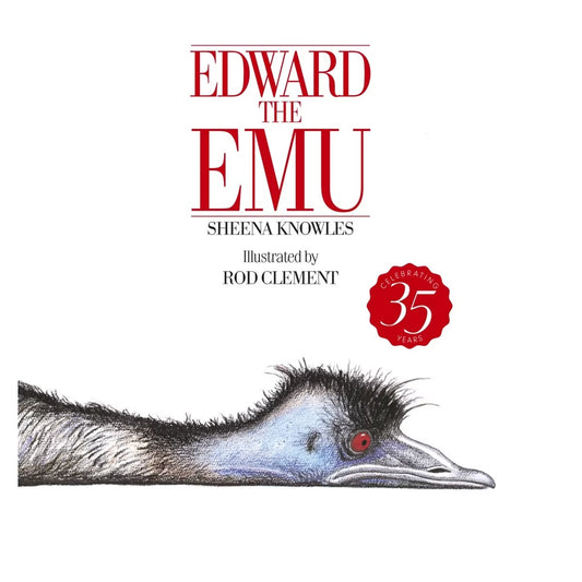 Edward The Emu / Sheena Knowles