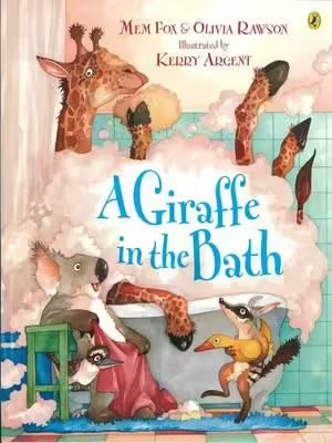 A Giraffe in the Bath / Mem Fox