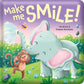 Make Me Smile (Padded Board Book)