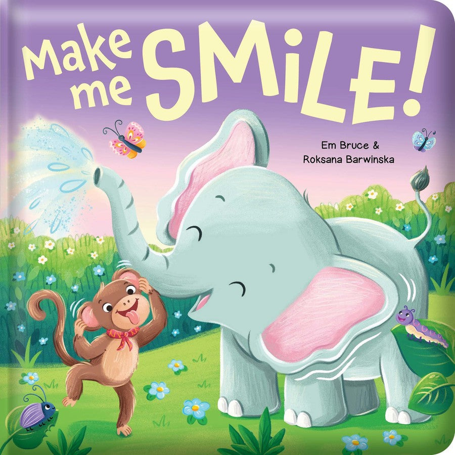 Make Me Smile (Padded Board Book)