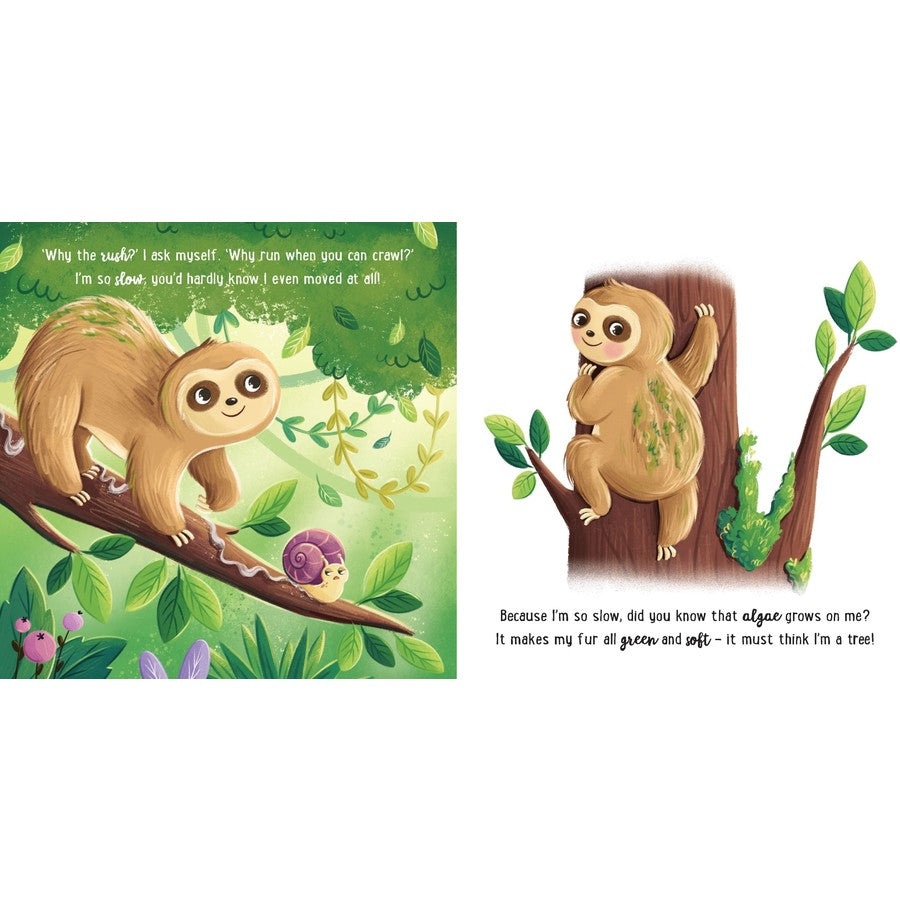 I Love Being A Sloth (Padded Board Book)