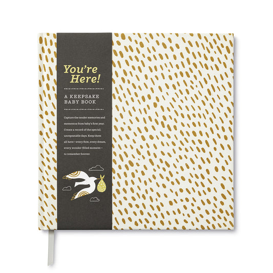 You're Here / A Keepsake Baby Book