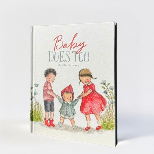 Baby Does Too / Michelle Pleasance