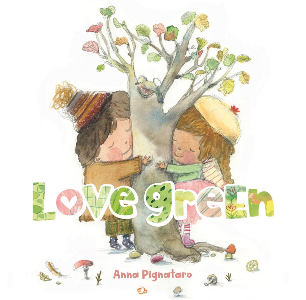 Love Green / Anna Pignataro
